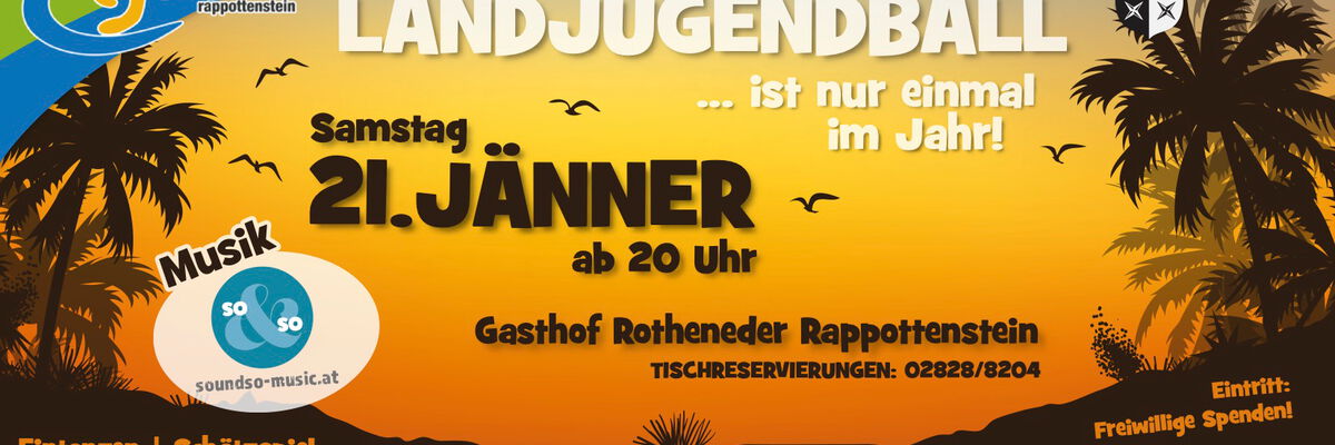 Wir laden alle recht herzlich zum diesjährigen Ball der Landjugend Rappottenstein am 21. Jänner ab 20 Uhr in den Gasthof Rotheneder ein. Die Landjugend freut sich auf viele Besucher und eine schöne Ballnacht!